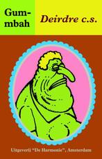 Deirdre c.s 9789061699538 Gummbah, Verzenden, Gelezen, Gummbah