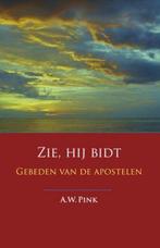 Zie, Hij Bidt 9789088650819, Livres, Religion & Théologie, A.W. Pink, Verzenden