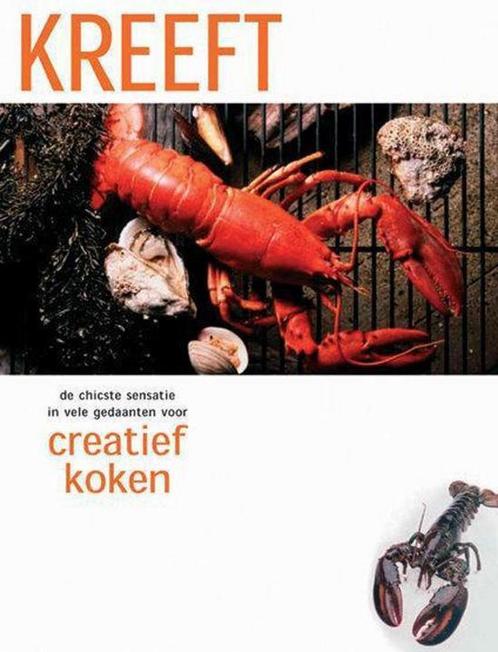 Creatief Koken Kreeft 9789036613842, Boeken, Kookboeken, Gelezen, Verzenden