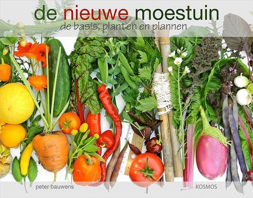 De nieuwe moestuin 9789021560854 Peter Bauwens, Boeken, Hobby en Vrije tijd, Gelezen, Verzenden