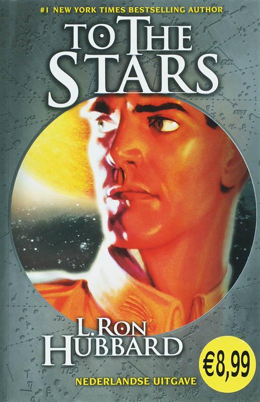 To the Stars Nederlandse editie 9789087200299 L. Ron Hubbard, Boeken, Science fiction, Gelezen, Verzenden