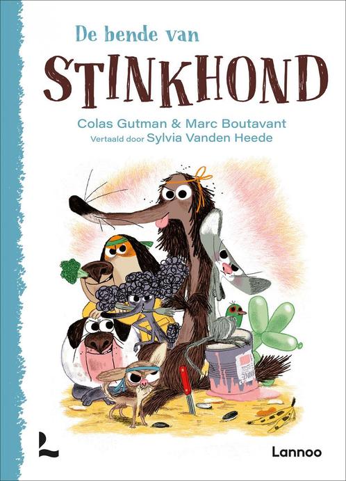 Stinkhond - De bende van Stinkhond (9789401489720), Antiek en Kunst, Antiek | Boeken en Manuscripten, Verzenden