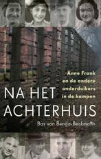 Na het Achterhuis 9789021423920 Bas von Benda-Beckmann, Verzenden, Zo goed als nieuw, Bas von Benda-Beckmann