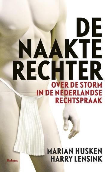 De naakte rechter 9789460038440 Marian Husken, Verzenden, Marian Husken