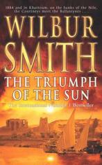 Triumph Of The Sun 9780330412650 Wilbur Smith, Verzenden, Wilbur Smith