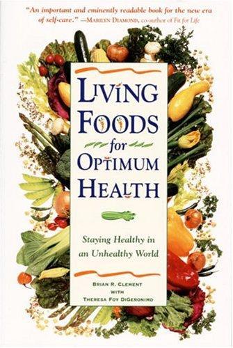 Living Foods for Optimum Health: Staying Healthy in an, Boeken, Overige Boeken, Zo goed als nieuw, Verzenden