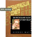 ONTSNAPPINGSLYN COMETE 9789002191435 Watt, Boeken, Verzenden, Gelezen, Watt