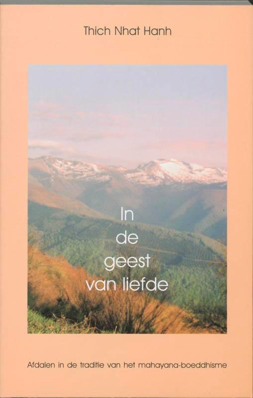 In de geest van liefde 9789020281262 Thich Nhat Hanh, Boeken, Esoterie en Spiritualiteit, Gelezen, Verzenden