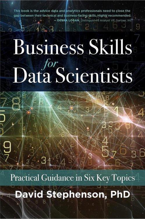 Business Skills for Data Scientists 9781736183007, Boeken, Overige Boeken, Gelezen, Verzenden