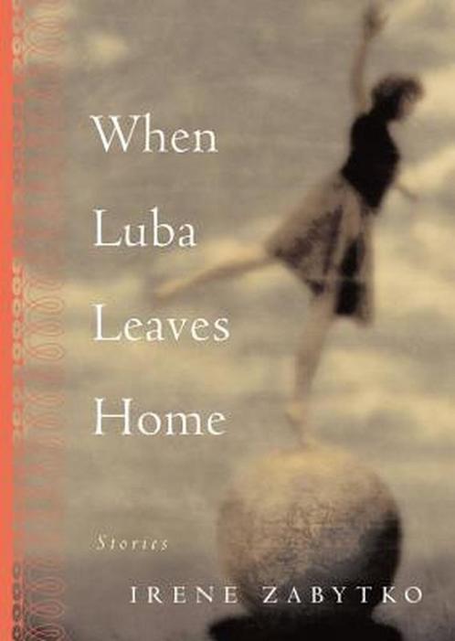 When Luba Leaves Home 9781565123328, Livres, Livres Autre, Envoi