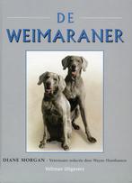 De Weimaraner 9789059209268 D. Morgan, Verzenden, D. Morgan