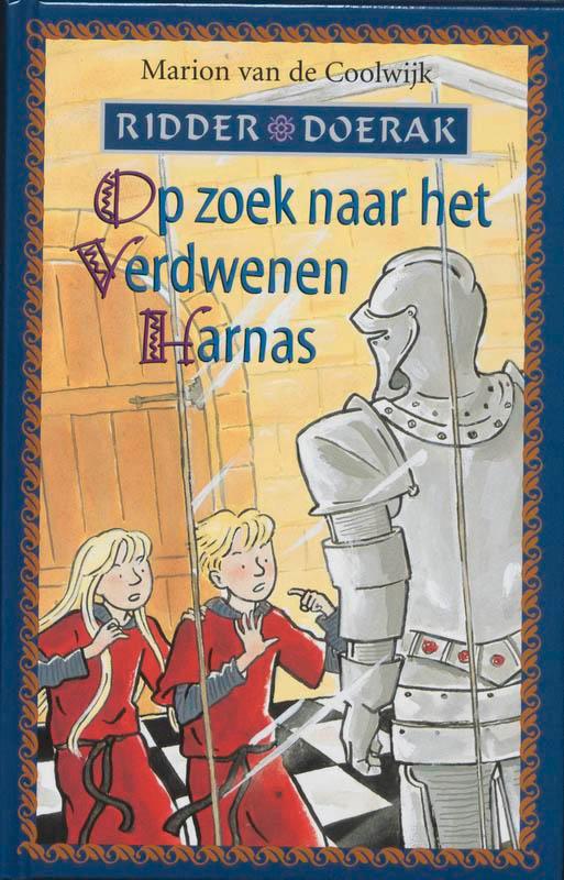 Op zoek naar het verdwenen harnas / Ridder Doerak / 4, Boeken, Kinderboeken | Jeugd | 10 tot 12 jaar, Gelezen, Verzenden