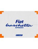 1995 FIAT BARCHETTA RADIO INSTRUCTIEBOEKJE ITALIAANS, Autos : Divers, Modes d'emploi & Notices d'utilisation