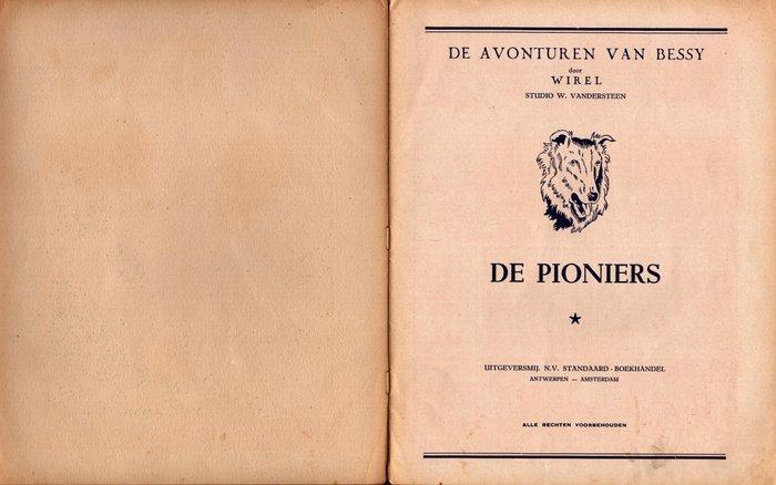 Bessy 4BB - De Pioniers - 1 Album - Eerste druk - 1954, Boeken, Stripverhalen