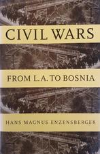 Civil Wars 9781565842083, Hans Magnus Enzensberger, Piers Spence, Zo goed als nieuw, Verzenden