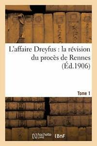 Laffaire Dreyfus : la revision du proces de Rennes T1., Boeken, Overige Boeken, Zo goed als nieuw, Verzenden