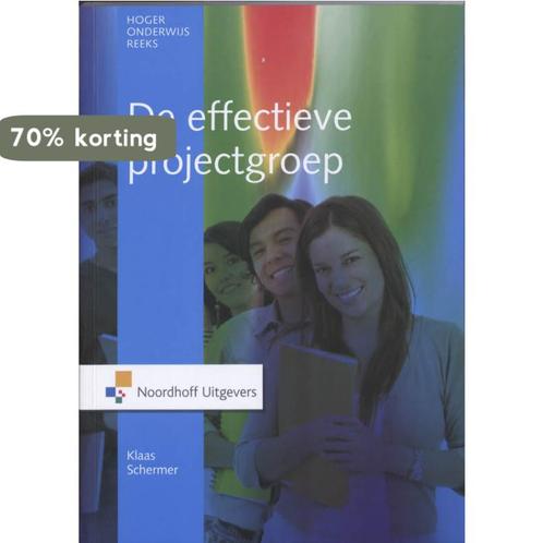 De effectieve projectgroep 9789001779917 Klaas Schermer, Boeken, Studieboeken en Cursussen, Gelezen, Verzenden