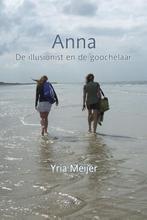 Anna 9789492247582, Boeken, Hobby en Vrije tijd, Gelezen, Yria Meijer, Verzenden