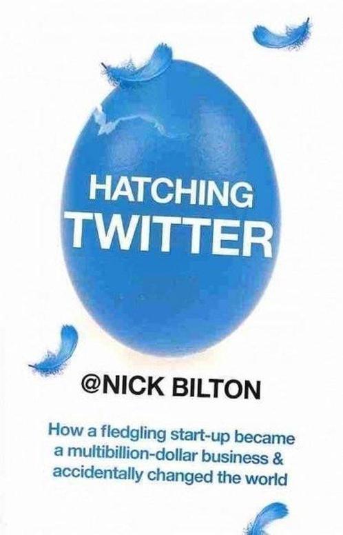 Hatching Twitter 9781444767049 Nick Bilton, Boeken, Overige Boeken, Gelezen, Verzenden