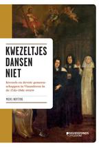 Kwezeltjes dansen niet 9789058269362 Michel Nuyttens, Verzenden, Michel Nuyttens