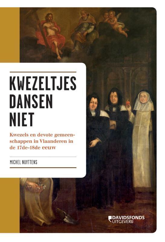Kwezeltjes dansen niet 9789058269362 Michel Nuyttens, Livres, Histoire mondiale, Envoi