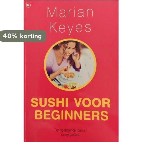 Sushi voor beginners 9789044309706 Marian Keyes, Boeken, Overige Boeken, Gelezen, Verzenden