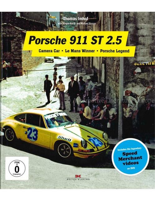 PORSCHE 911 ST 2.5: CARRERA CAR - LE MANS WINNER - PORSCHE, Livres, Autos | Livres