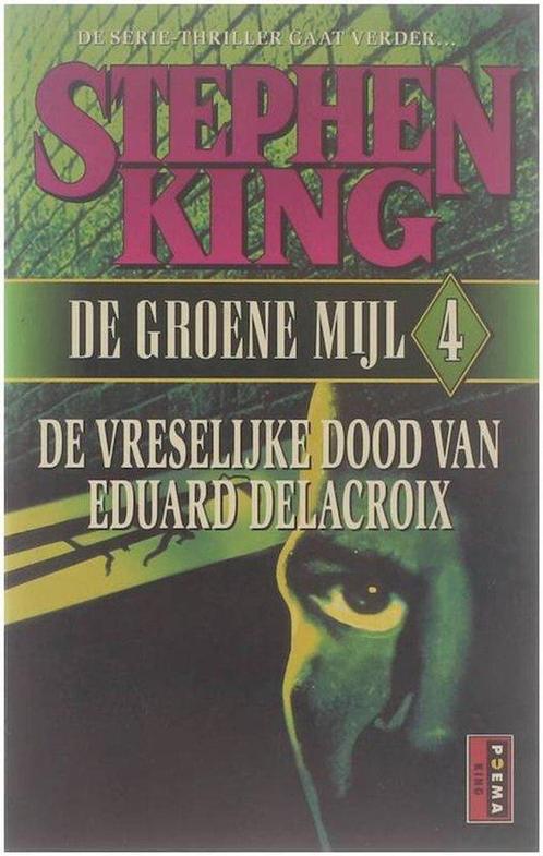 4 De vreselijke dood van Eduard Delacroix - Stephen King, Livres, Thrillers, Envoi