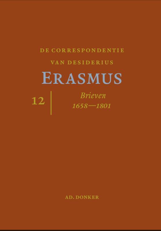CORRESPONDENTIE VAN ERASMUS deel 12 9789061006985, Boeken, Overige Boeken, Zo goed als nieuw, Verzenden