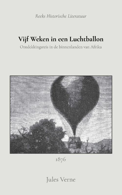 Vijf weken in een luchtballon 9789066595675 Jules Verne, Boeken, Overige Boeken, Zo goed als nieuw, Verzenden