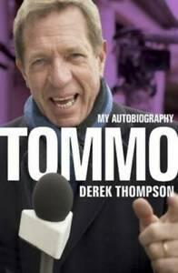 Tommo: to busy to die by Derek Thompson (Hardback), Livres, Livres Autre, Envoi