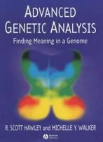 Advanced Genetic Analysis.by Hawley New   ., Michelle Walker, R. Scott Hawley, Verzenden