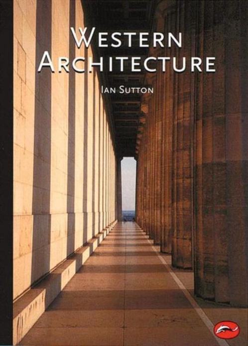 World of art Western architecture / World of art Ian Sutton, Boeken, Overige Boeken, Gelezen, Verzenden