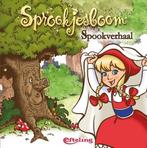 Spookverhaal / Sprookjesboom 9789491928154, Boeken, Verzenden, Gelezen