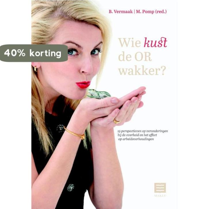 Wie kust de OR wakker? 19 perspectieven op veranderingen bij, Boeken, Wetenschap, Gelezen, Verzenden