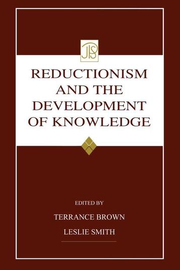 Jean Piaget Symposia Series- Reductionism and the, Verzenden, Jean Piaget Society