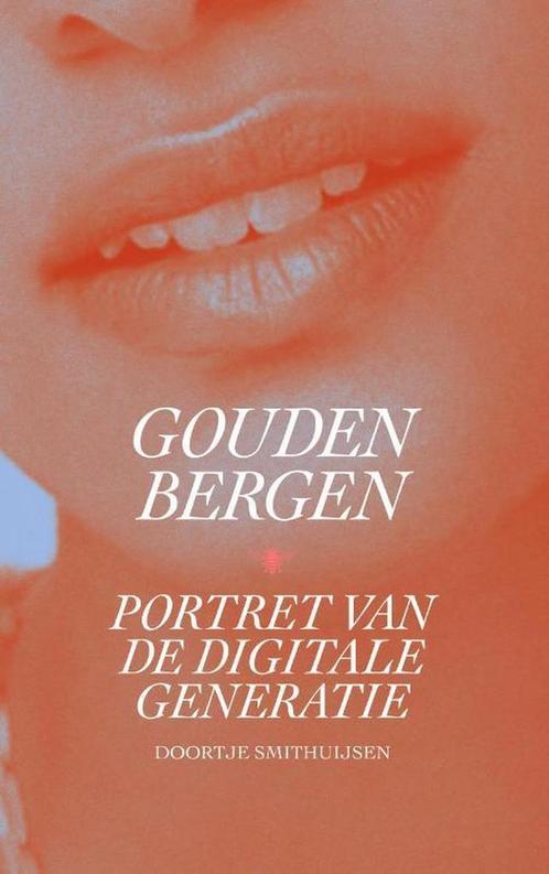 Gouden bergen 9789403183909 Doortje Smithuijsen, Boeken, Literatuur, Gelezen, Verzenden