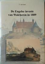 Engelse invasie van walcheren in 1809 9789067073585, Van Gent, Zo goed als nieuw, Verzenden