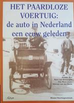 PAARDLOZE VOERTUIG - AUTO IN NEDERLAND 9789020129618 BOS, Boeken, Techniek, Verzenden, Gelezen, BOS