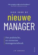 Gids voor de nieuwe manager 9789044769166 Jim Edwards, Livres, Économie, Management & Marketing, Verzenden, Jim Edwards