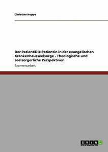 Der Patient/Die Patientin in der evangelischen . Hoppe,, Livres, Livres Autre, Envoi