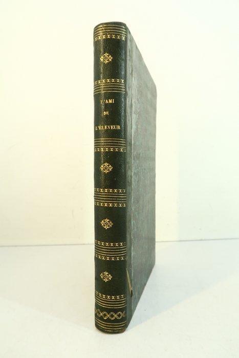 Cte de Lastic Saint-Jal - L ami de léleveur ; réflexions, Antiek en Kunst, Antiek | Boeken en Manuscripten