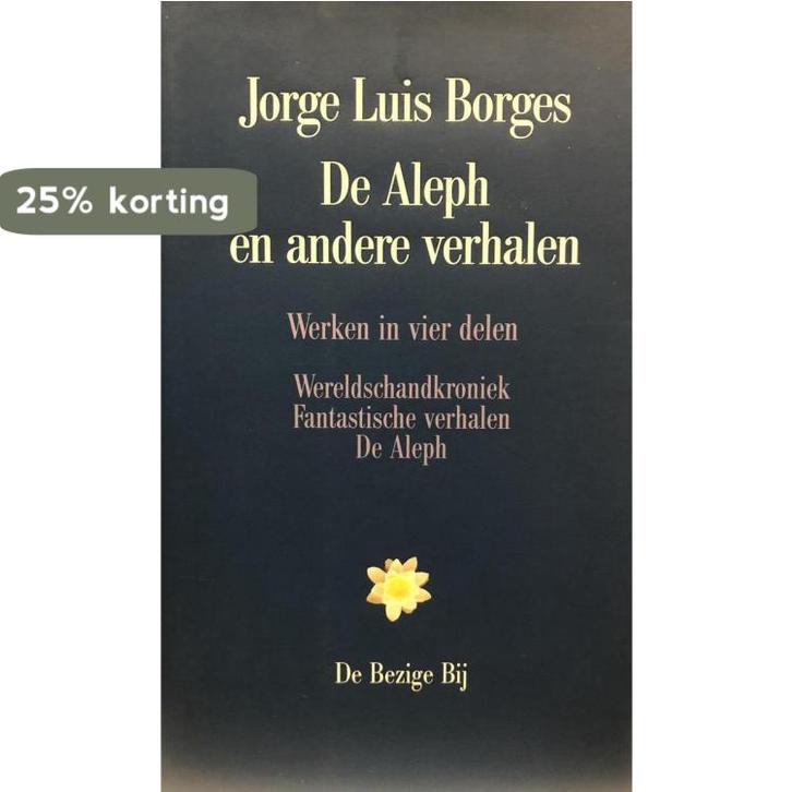 De Aleph en andere verhalen / Werken in vier delen / 1, Boeken, Romans, Gelezen, Verzenden