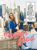 Powerfood, van Friesland naar New York 9789000345045, Boeken, Verzenden, Gelezen, Rens Kroes
