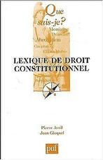 Lexique de droit constitutionnel  Avril, Pierre, Gicq..., Avril, Pierre, Gicquel, Jean, Verzenden