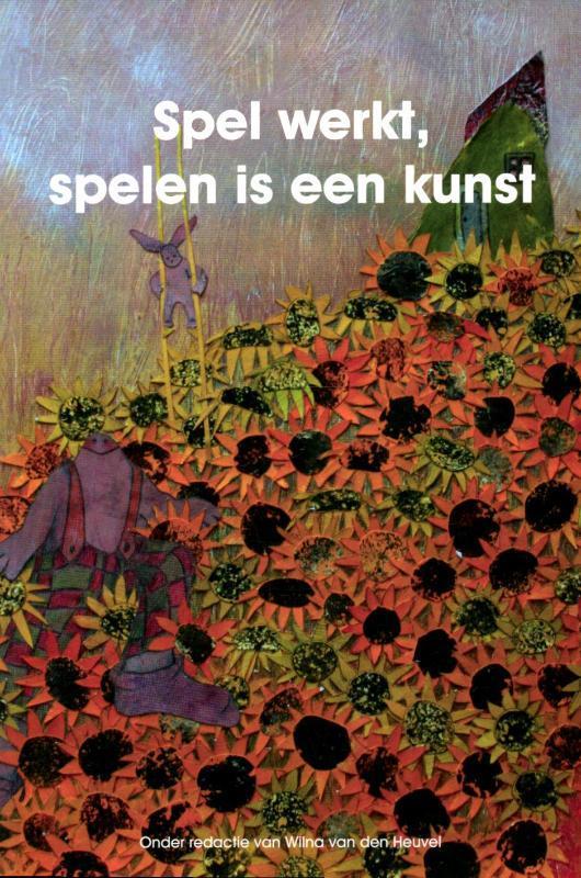 Spel werkt, spelen is een kunst 9789088502514, Boeken, Studieboeken en Cursussen, Zo goed als nieuw, Verzenden