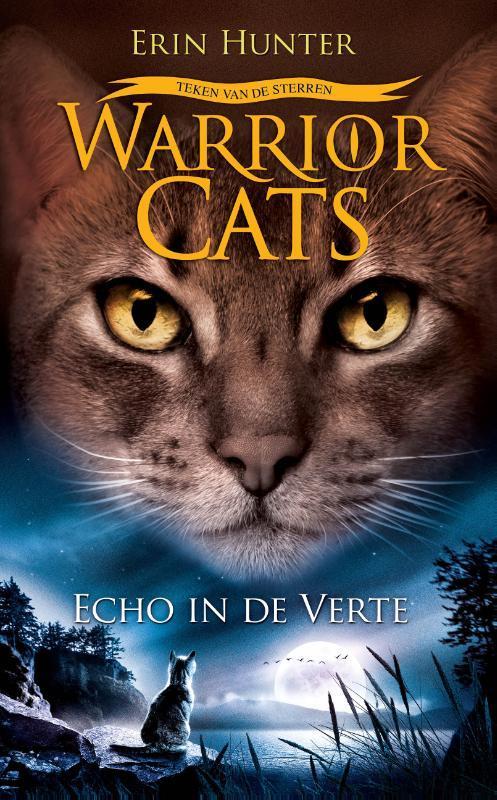 Echo in de verte / Warrior Cats Teken van de sterren / 2, Boeken, Kinderboeken | Jeugd | 10 tot 12 jaar, Zo goed als nieuw, Verzenden