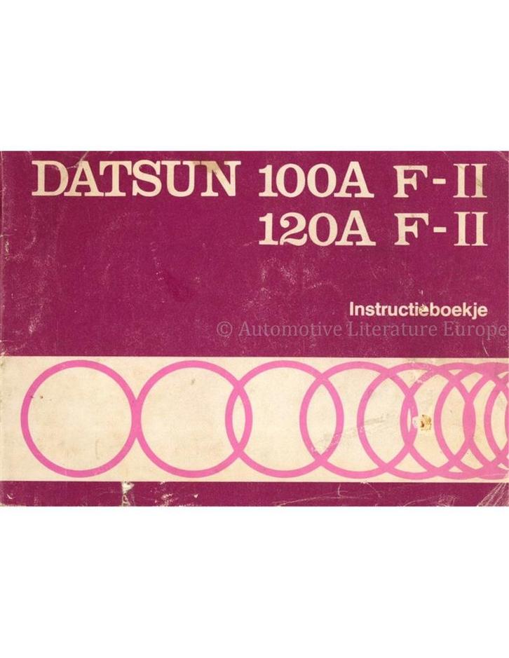 1976 DATSUN 100A F-II | 120A F-II INSTRUCTIEBOEKJE, Auto diversen, Handleidingen en Instructieboekjes