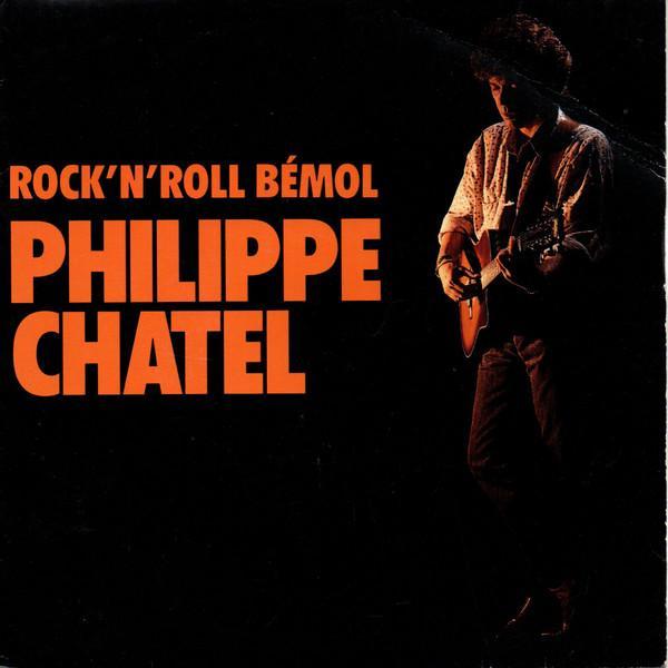 Philippe Chatel - Rocknroll Bémol, CD & DVD, Vinyles | Pop, Envoi