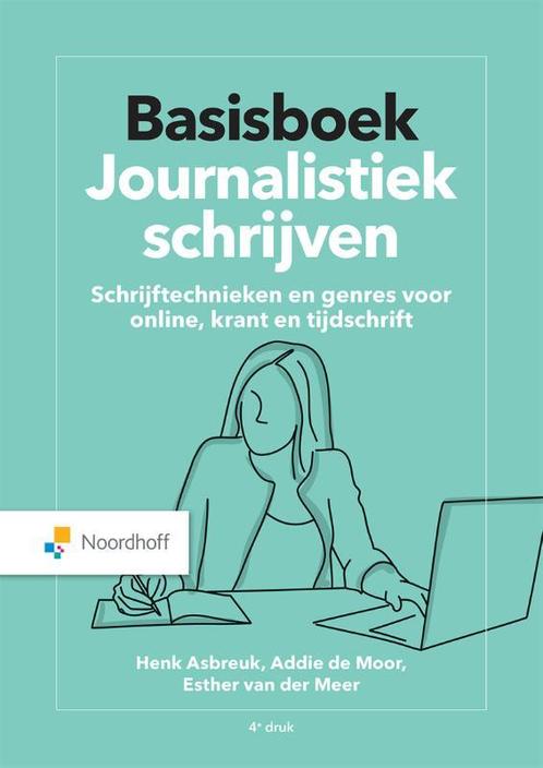 Basisboek journalistiek schrijven / Vast Boek 9789001748968, Boeken, Economie, Management en Marketing, Zo goed als nieuw, Verzenden